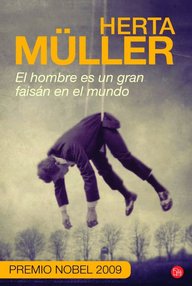 Libro: El hombre es un gran faisán en el mundo - Müller, Herta