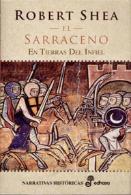 Libro: El Sarraceno - 01 En tierras del infiel - Shea, Robert