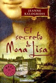 Libro: El secreto de Mona Lisa - Kalogridis, Jeanne