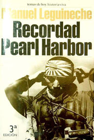 Libro: Recordad Pearl Harbor - Leguineche, Manuel