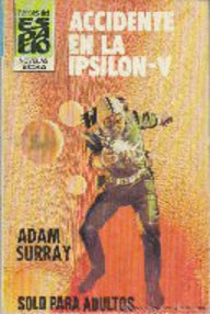 Libro: Accidente en la Ipsilon-V - Surray, Adam