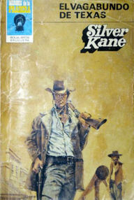 Libro: El vagabundo de Texas - Kane, Silver