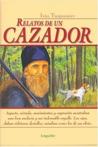Libro: Relatos de un cazador - Turgueniev, Iván