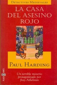 Libro: Fray Athelstan - 02 La casa del asesino rojo - Harding, Paul