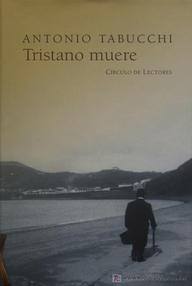 Libro: Tristano muere - Tabucchi, Antonio