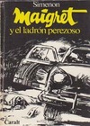 Maigret - 57 Maigret y el ladrón perezoso