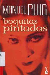 Libro: Boquitas pintadas - Puig, Manuel