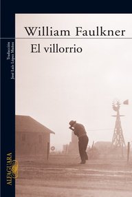 Libro: Trilogía de los Snope - 01 El villorrio - William Faulkner