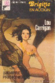 Libro: Siempre prisioneros - Carrigan, Lou