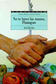 Libro: Flanagan - 03 No te laves las manos, Flanagan - Martín, Andreu & Ribera, Jaume