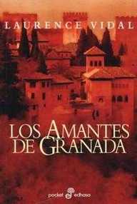 Libro: Los amantes de Granada - Vidal, Laurence