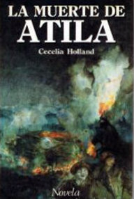 Libro: La muerte de Atila - Holland, Cecelia
