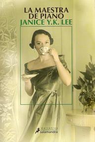 Libro: La maestra de piano - Lee, Janice Y. K.
