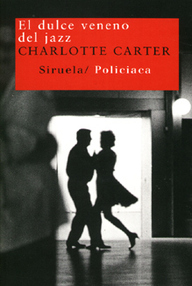 Libro: Nanette Hayes - 01 El dulce veneno del jazz - Carter, Charlotte