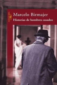 Libro: Historias de hombres casados - Birmajer, Marcelo