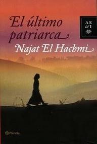 Libro: El último patriarca - El Hachmi, Najat