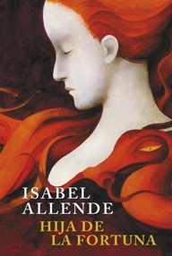 Libro: Hija de la fortuna - Allende, Isabel
