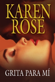 Libro: Suspense - 08 Grita para mí - Rose, Karen