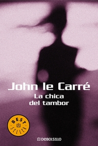 Libro: La chica del tambor - Le Carré, John