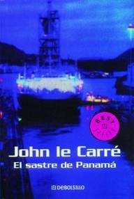 Libro: El sastre de Panamá - Le Carré, John