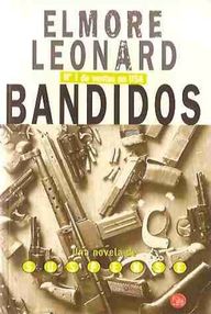 Libro: Bandidos - Elmore Leonard