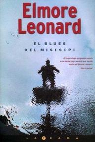 Libro: El blues del Misisipí - Elmore Leonard