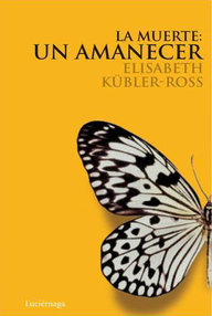 Libro: La muerte un amanecer - Kübler-Ross, Elisabeth