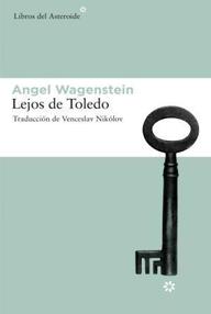 Libro: Lejos de Toledo - Wagenstein, Angel